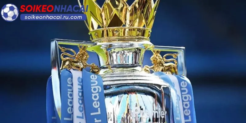 Giải Ngoại Hạng Anh: Cập Nhật Tỷ Lệ Kèo, Nhận Định Mới 24/7